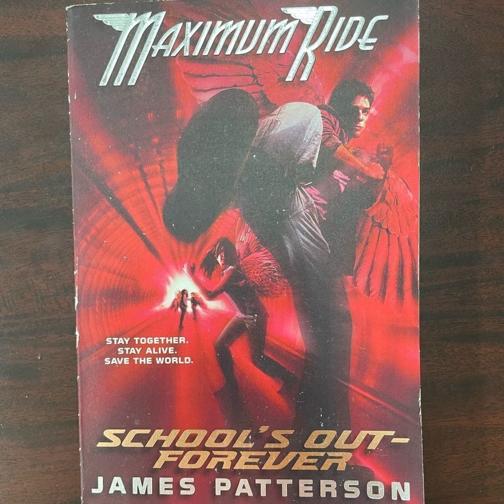 Maximum Ride: School’s Out Forever Book